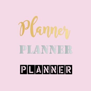 Термотрансферная надпись, Planner, 70 мм, 3 штуки в наборе Цвета: золото глянец, серебро глянец, черная